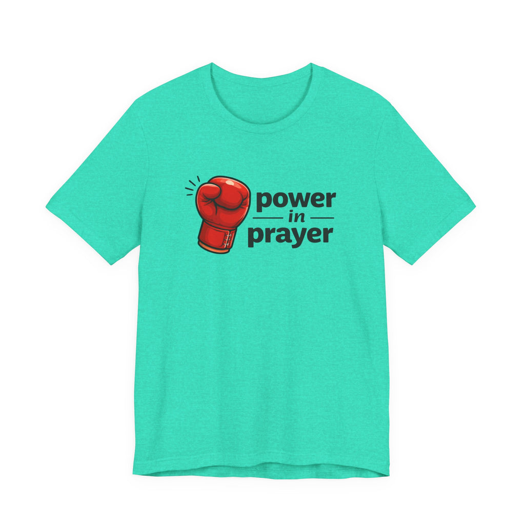 Power in Prayer T-Shirt