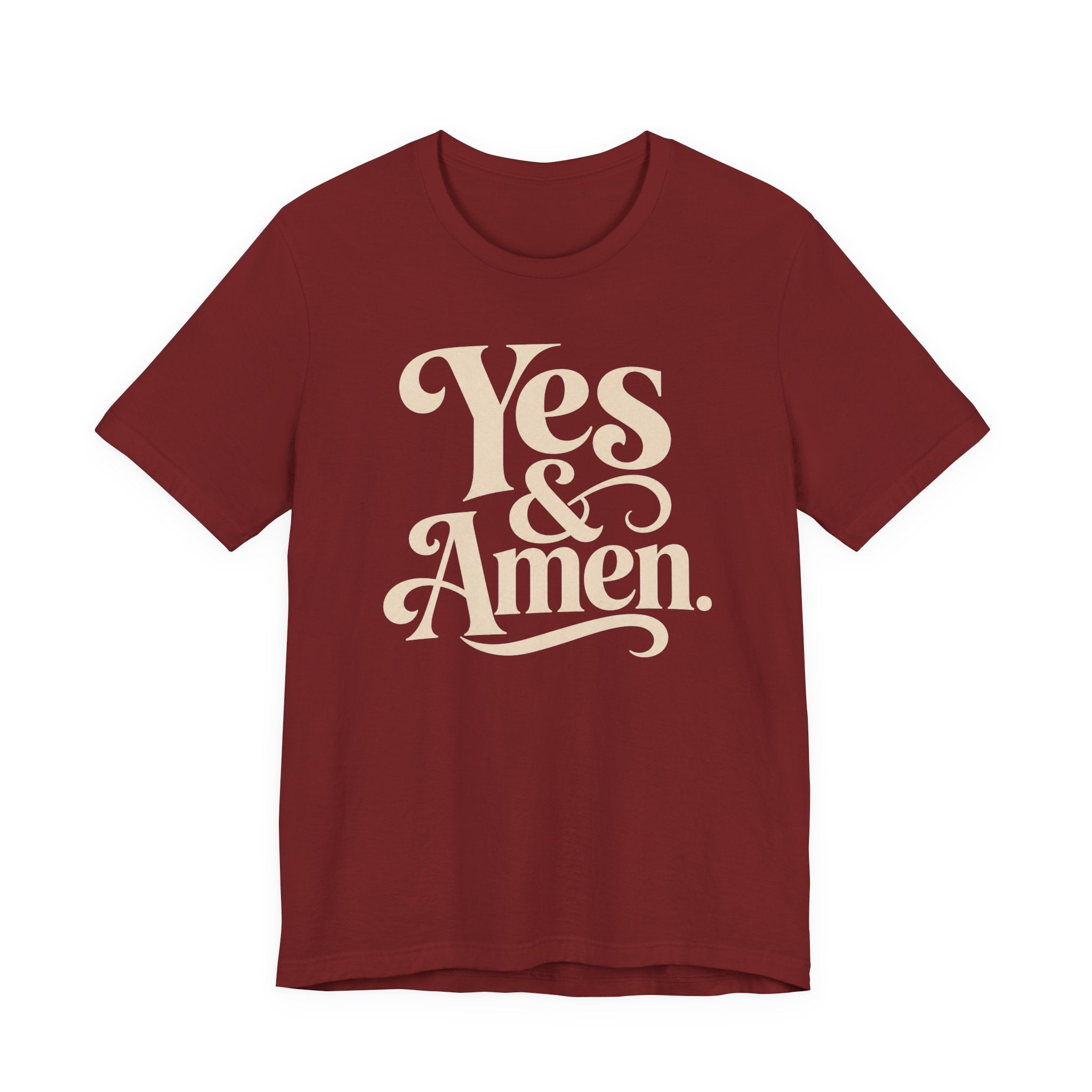 YES & AMEN. T-SHIRT