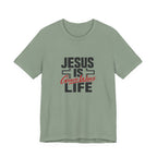 Jesus Is Life Grace Wins T-Shirt