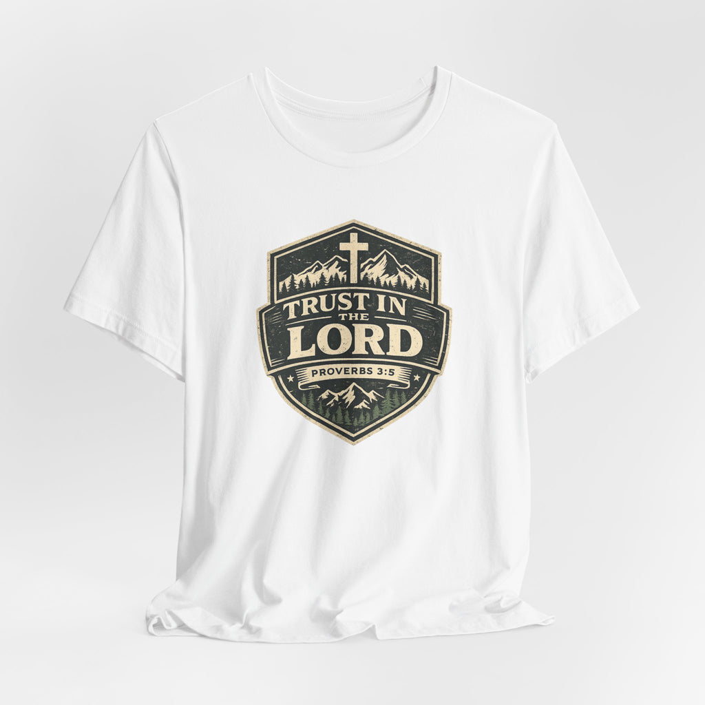 Trust In The Lord T-Shirt