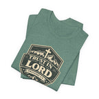 Trust In The Lord T-Shirt