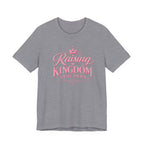 Raising Kingdom Builders T-Shirt