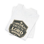 Trust In The Lord T-Shirt