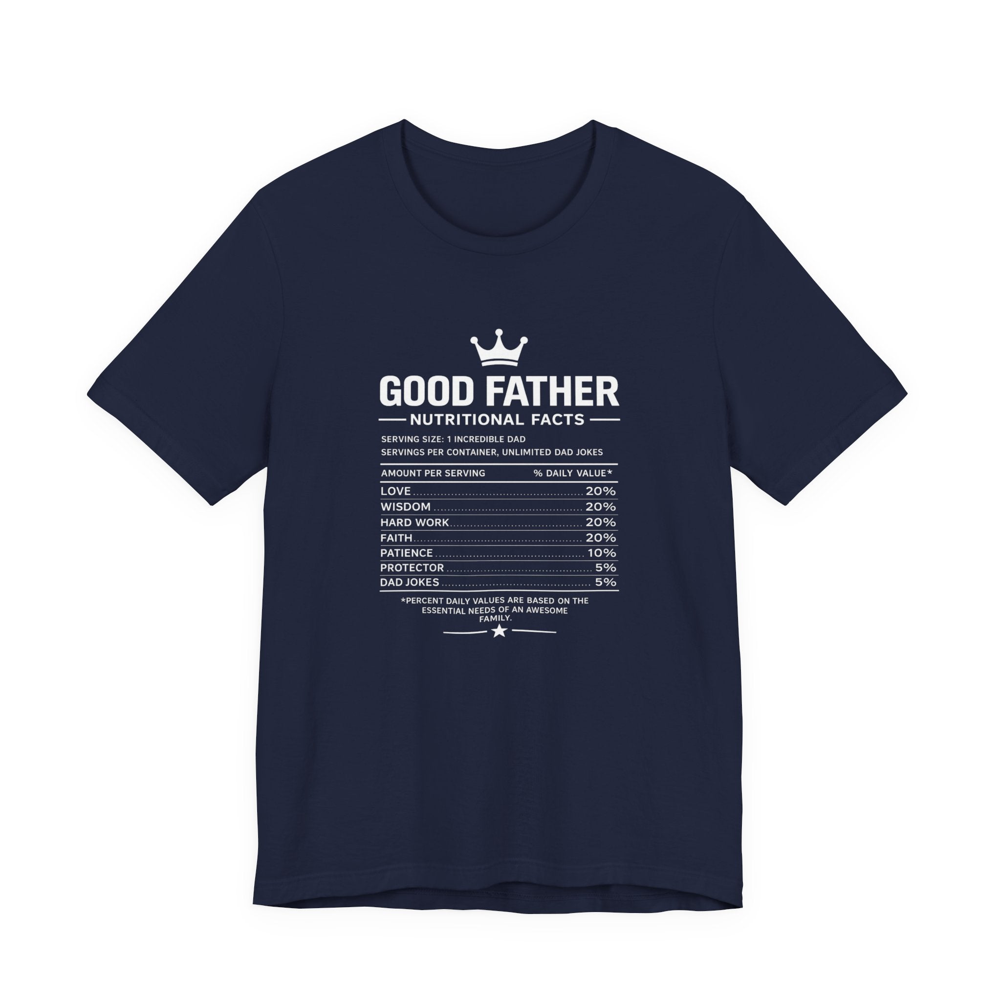 Good Father Nutritional Facts T-Shirt