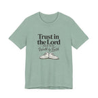 Trust In The Lord T-Shirt