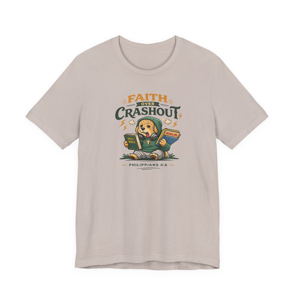 Faith Over Crashout T-Shirt