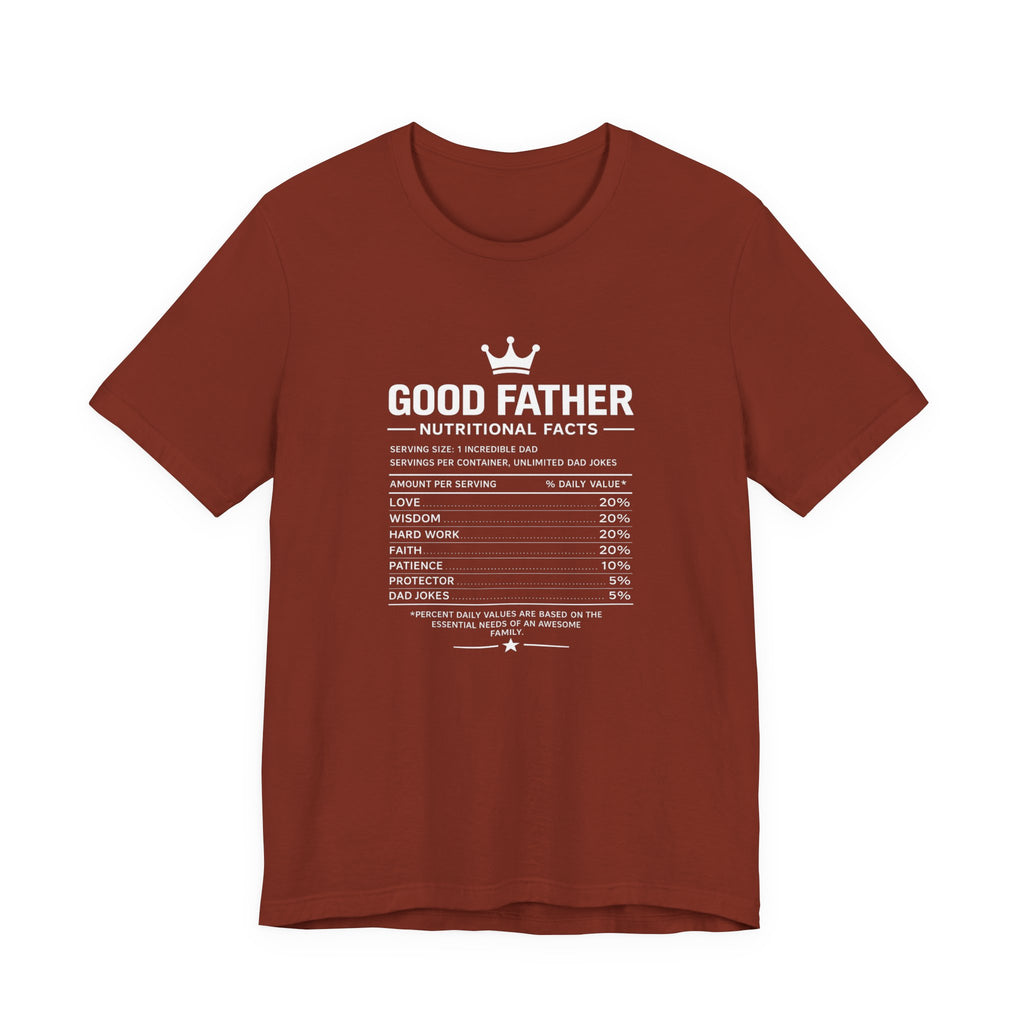 Good Father Nutritional Facts T-Shirt