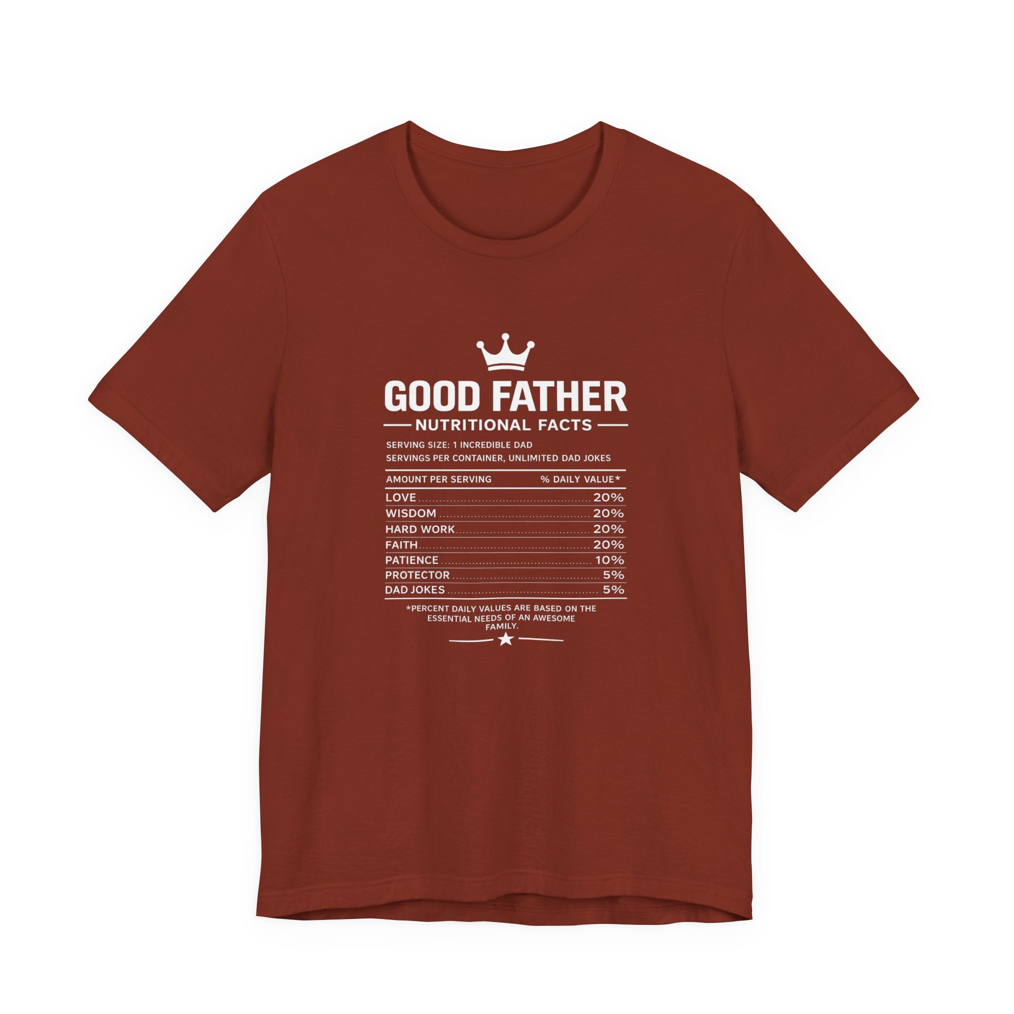 Good Father Nutritional Facts T-Shirt
