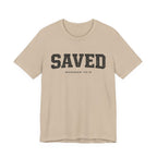 SAVED T-Shirt