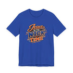 Jesus In The Nick Of Time T-Shirt