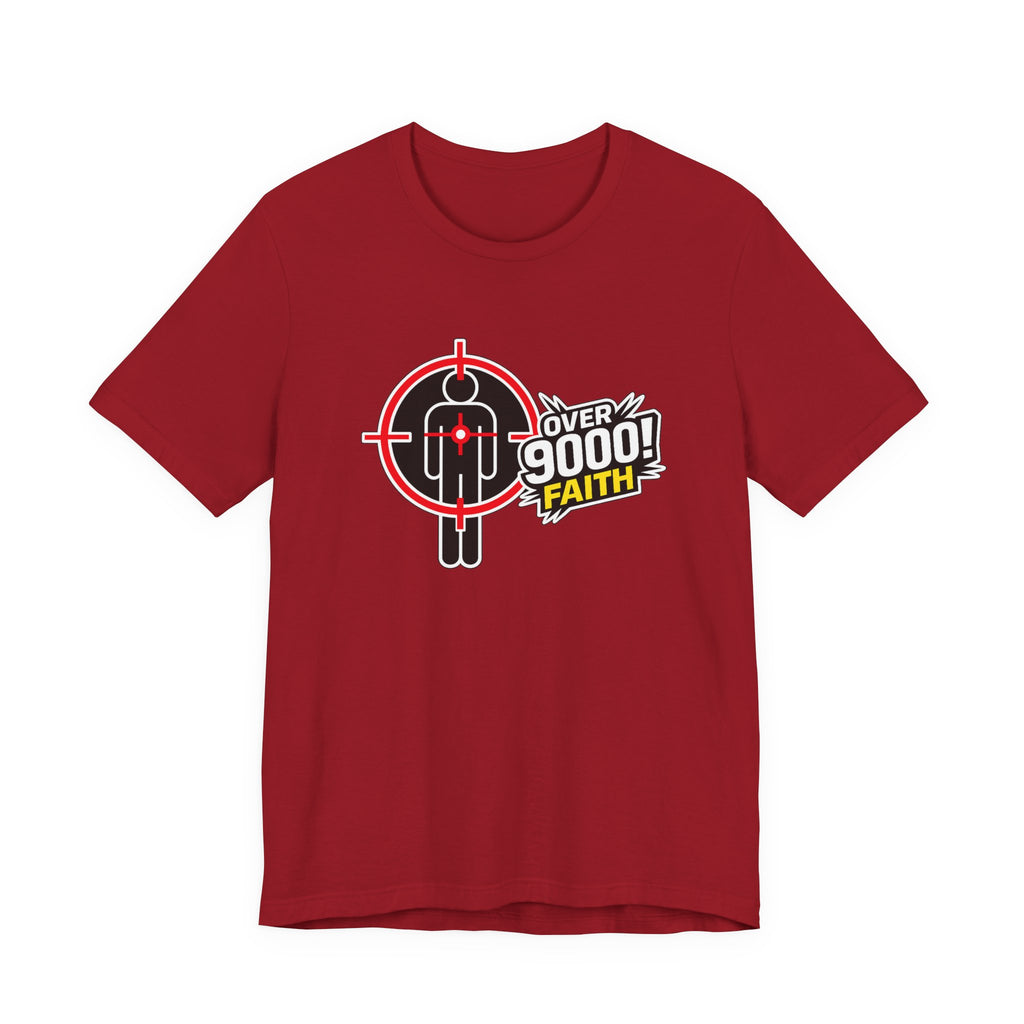 Over 9000 Faith T-Shirt
