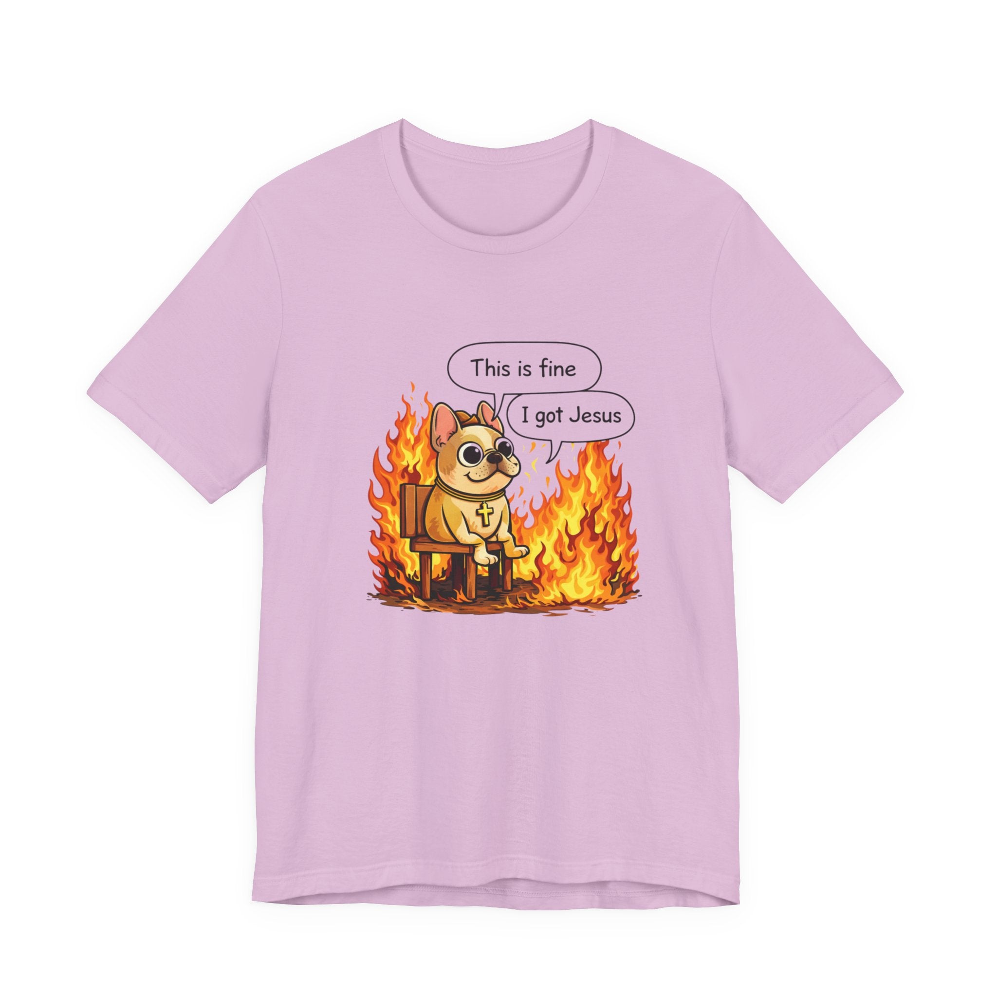 This Is Fine I Got Jesus T-Shirt