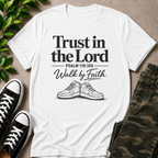 Trust In The Lord T-Shirt