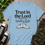 Trust In The Lord T-Shirt