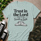 Trust In The Lord T-Shirt