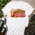 This Christian Runs On The Word T-Shirt