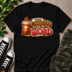This Christian Runs On The Word T-Shirt