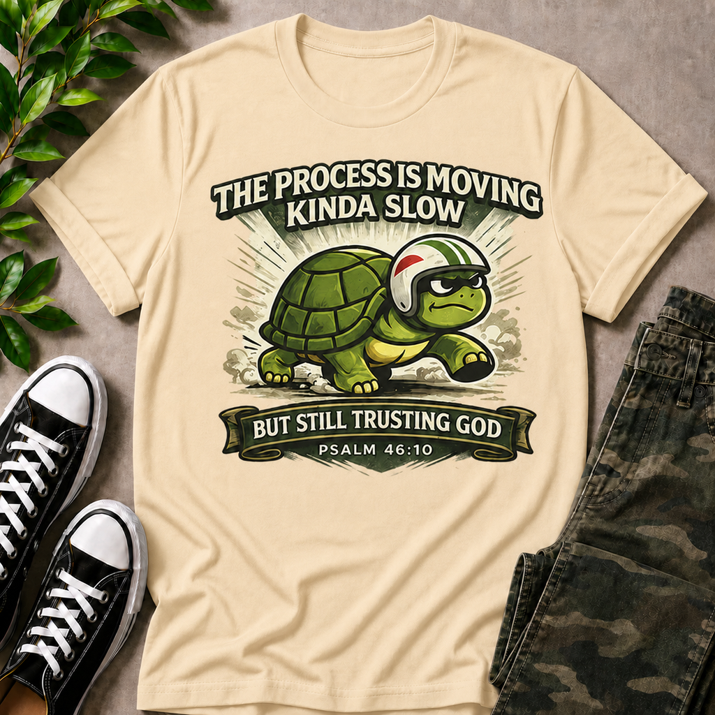 The Process Is Slow T-Shirt
