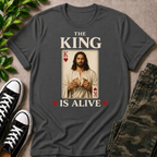 The King is Alive T-Shirt