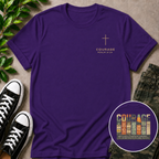 Be Of Good Courage T-Shirt