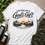 Each New Day Is God's Gift T-Shirt