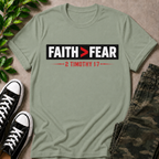 Faith > Fear T-Shirt