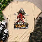 Faith Can Move Mountains T-Shirt