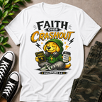 Faith Over Crashout T-Shirt
