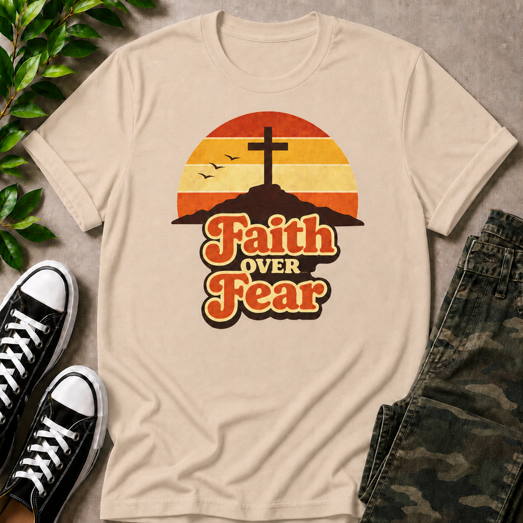 Faith Over Fear T-Shirt