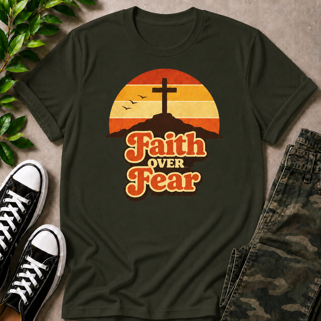 Faith Over Fear T-Shirt