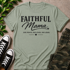 Faithful Mama T-Shirt