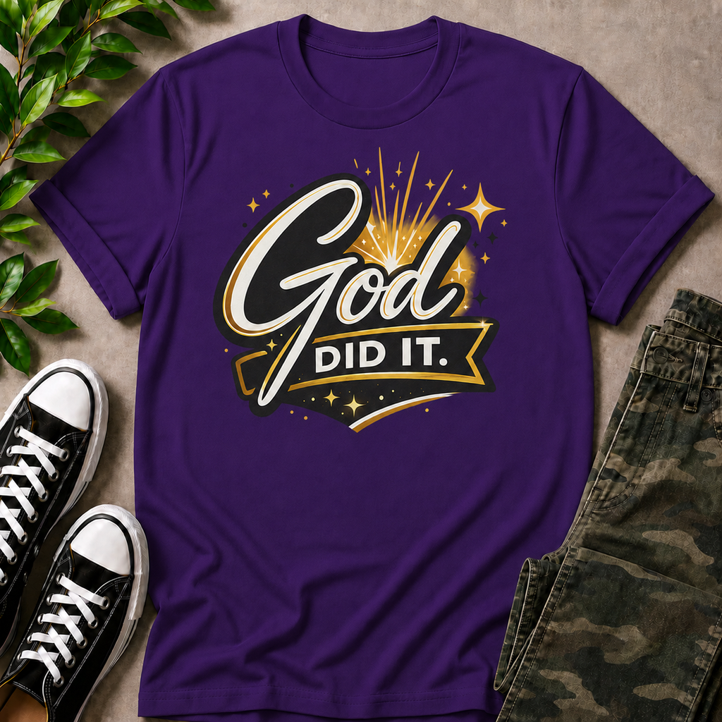 God Did It T-Shirt