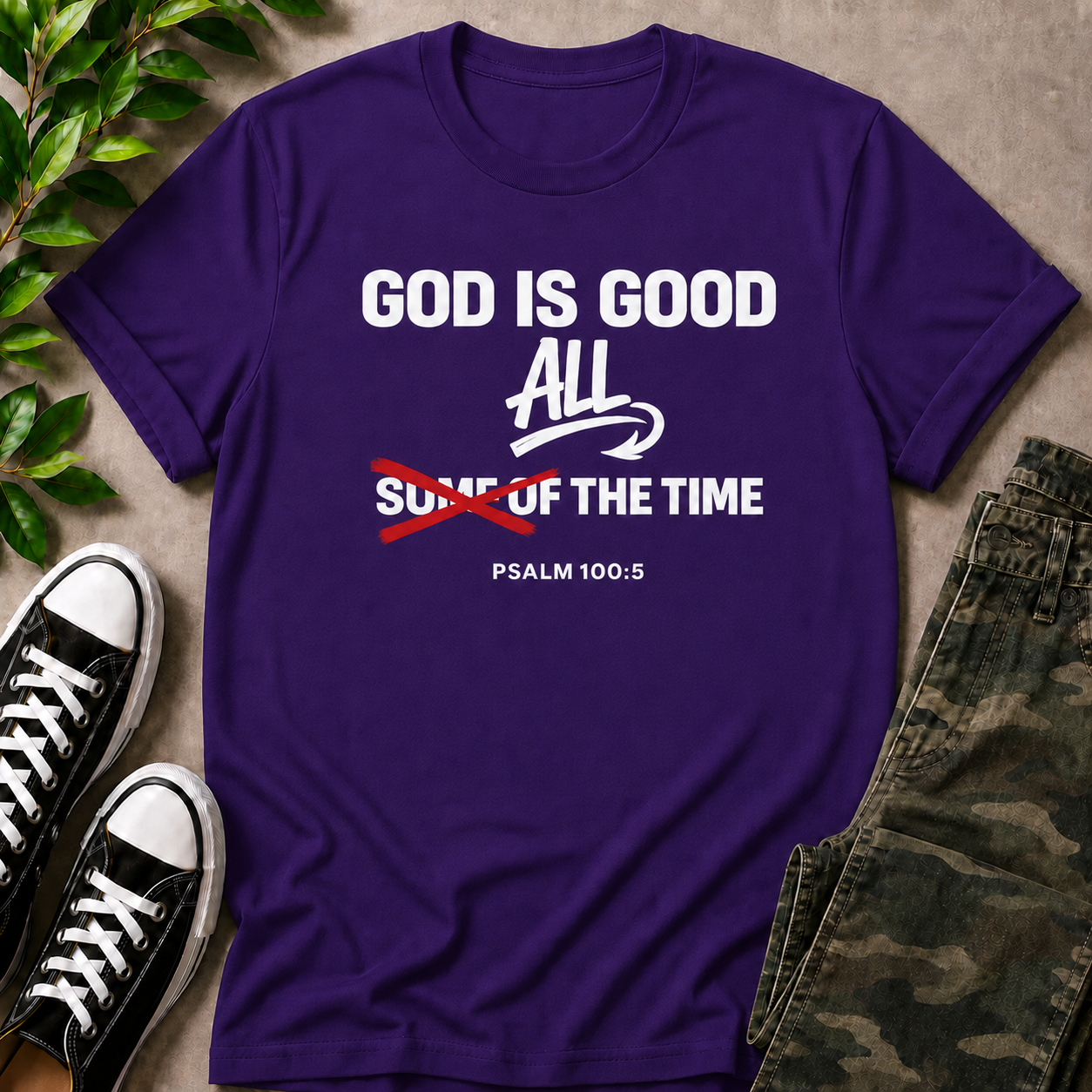 God Is Good All The Time T-Shirt