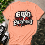 God Over Everything T-Shirt
