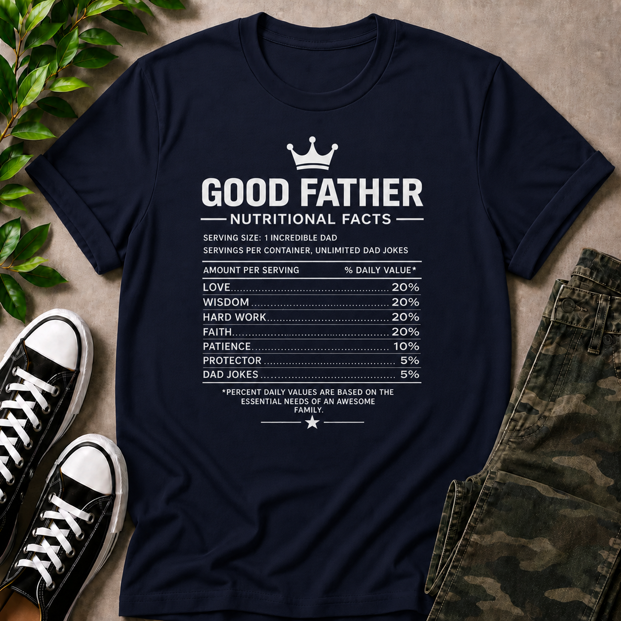 Good Father Nutritional Facts T-Shirt
