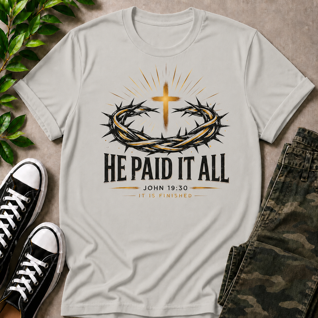 He Paid It All T-Shirt