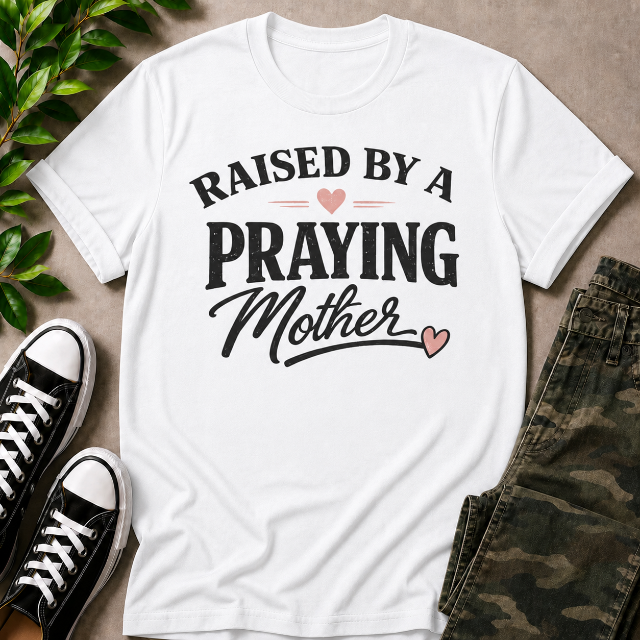 Raised By A Praying Mother T-Shirt