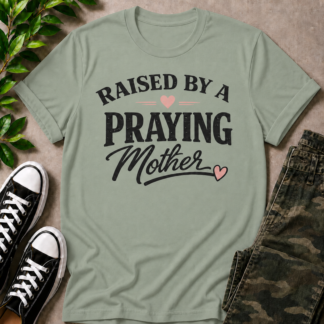Raised By A Praying Mother T-Shirt