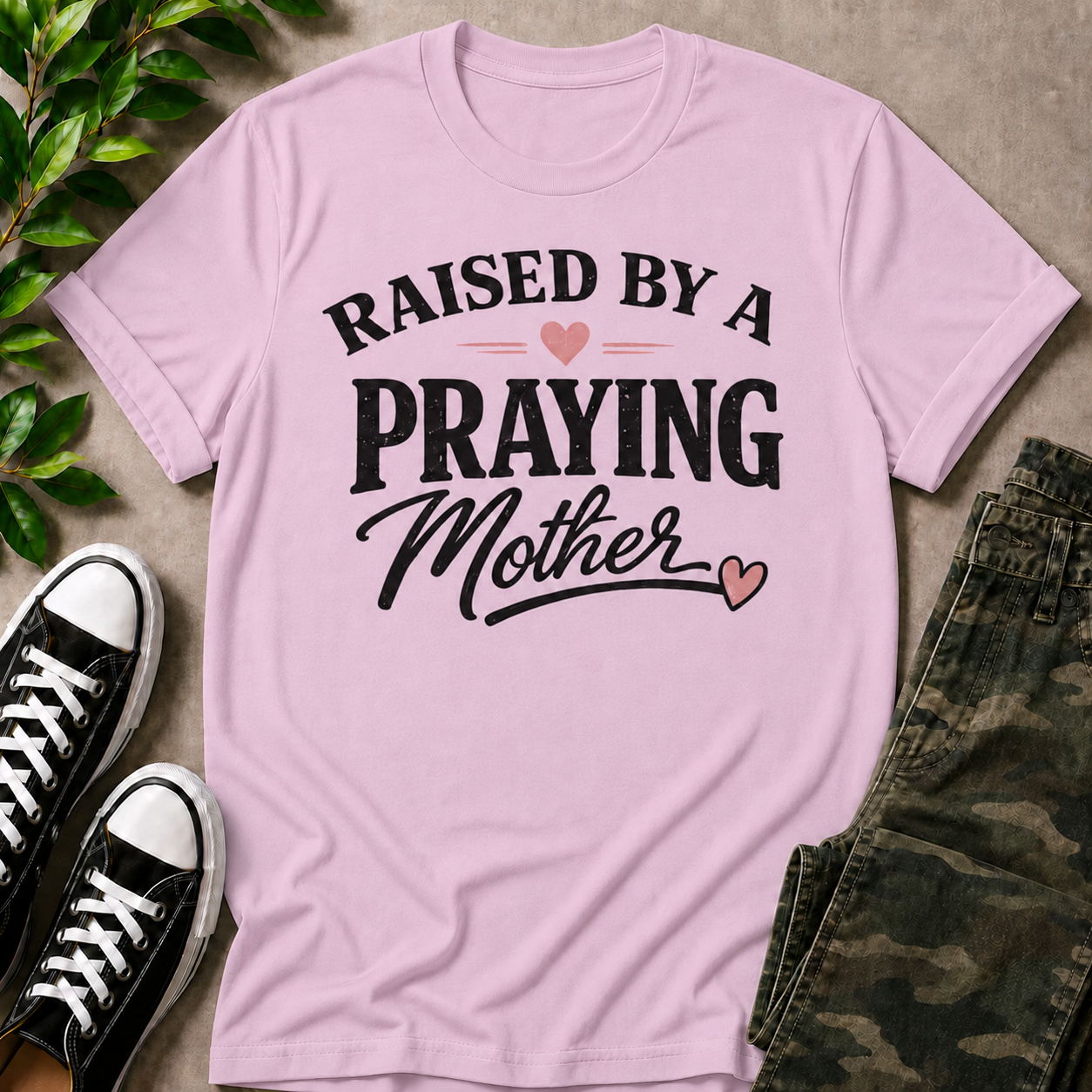 Raised By A Praying Mother T-Shirt