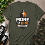 Less Of Me T-Shirt