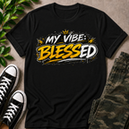 My Vibe: Blessed T-Shirt