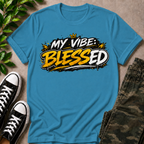 My Vibe: Blessed T-Shirt
