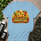Nacho Average Christian T-Shirt