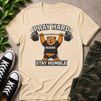 Pray Hard Stay Humble T-Shirt