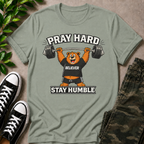 Pray Hard Stay Humble T-Shirt
