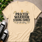Prayer Warrior Strong Family T-Shirt