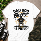 Dad Bod But Buff Spirit T-Shirt