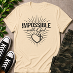 Impossible Is Possible with God T-Shirt