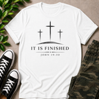 It Is Finished T-Shirt
