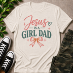 Jesus Is A Girl Dad T-Shirt